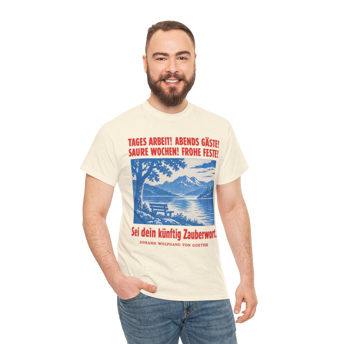 Unisex T-Shirt mit Zitat - Goethe - Tages Arbeit Plakat – person-3