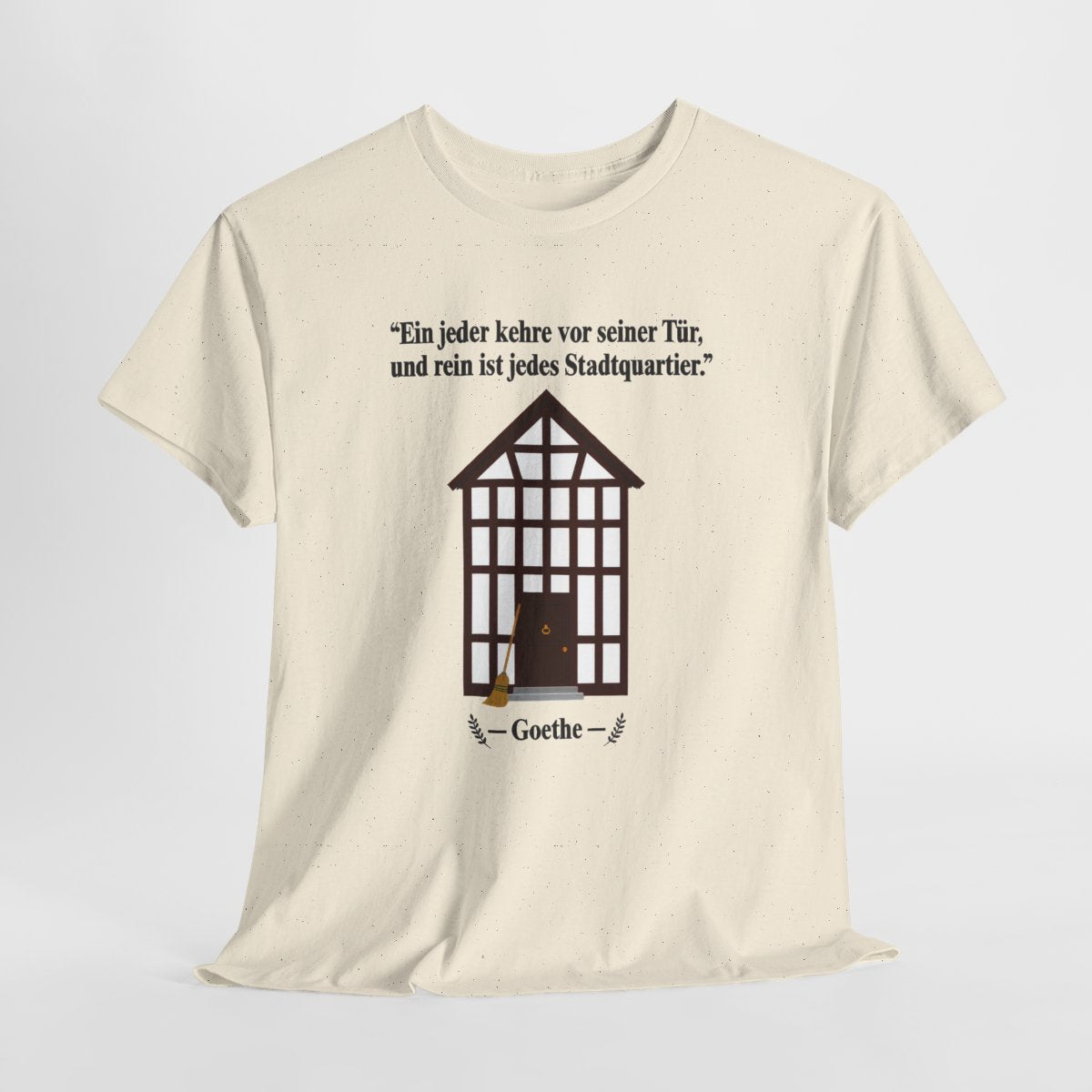Unisex T-Shirt mit Zitat - Goethe - Vor seiner Tür kehren – hanging-1