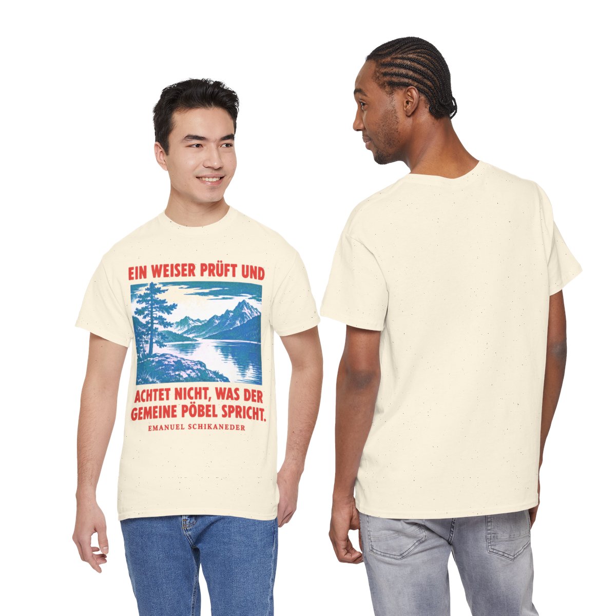 Unisex T-Shirt mit Zitat - Schikaneder - Ein Weiser prüft und achtet – duo