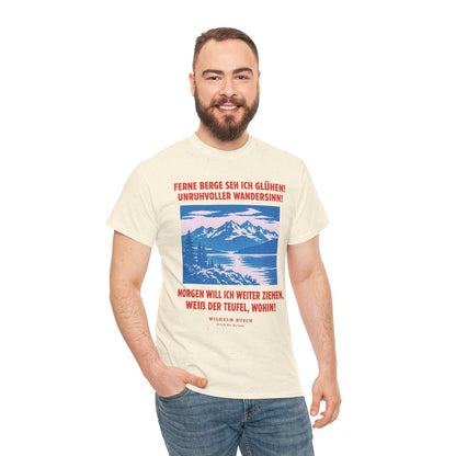 Unisex T-Shirt mit Zitat - Busch - Ferne Berge seh ich glühen – person-3
