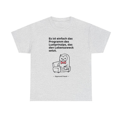 Unisex T-Shirt mit Zitat - Freud - Lustprinzip – front