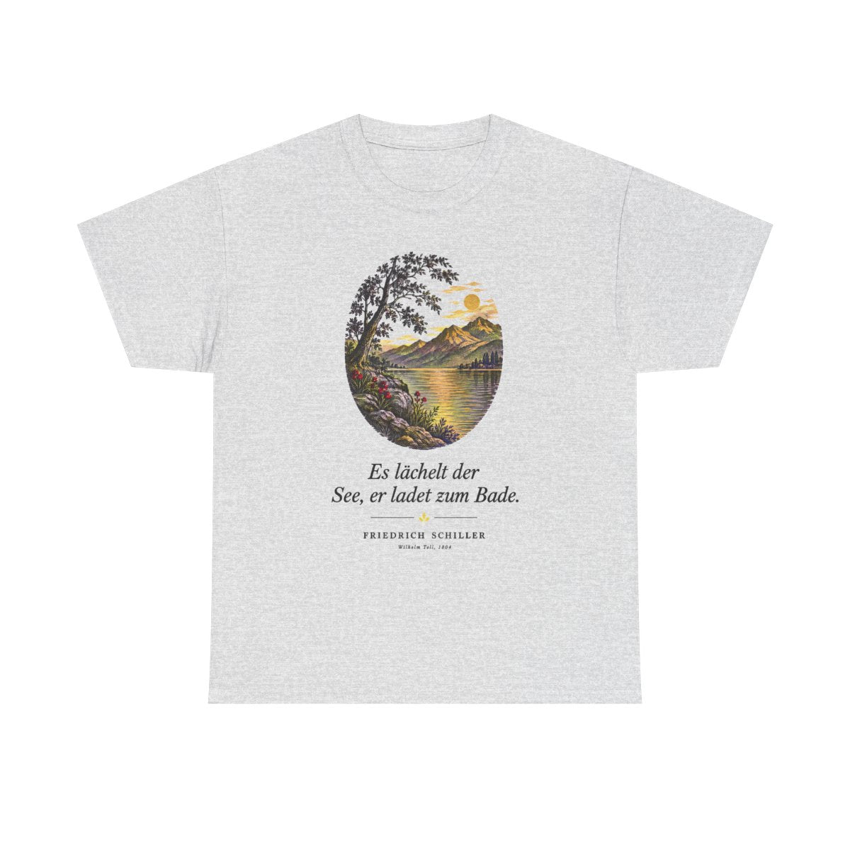 Unisex T-Shirt mit Zitat - Schiller - Es lächelt der See – front