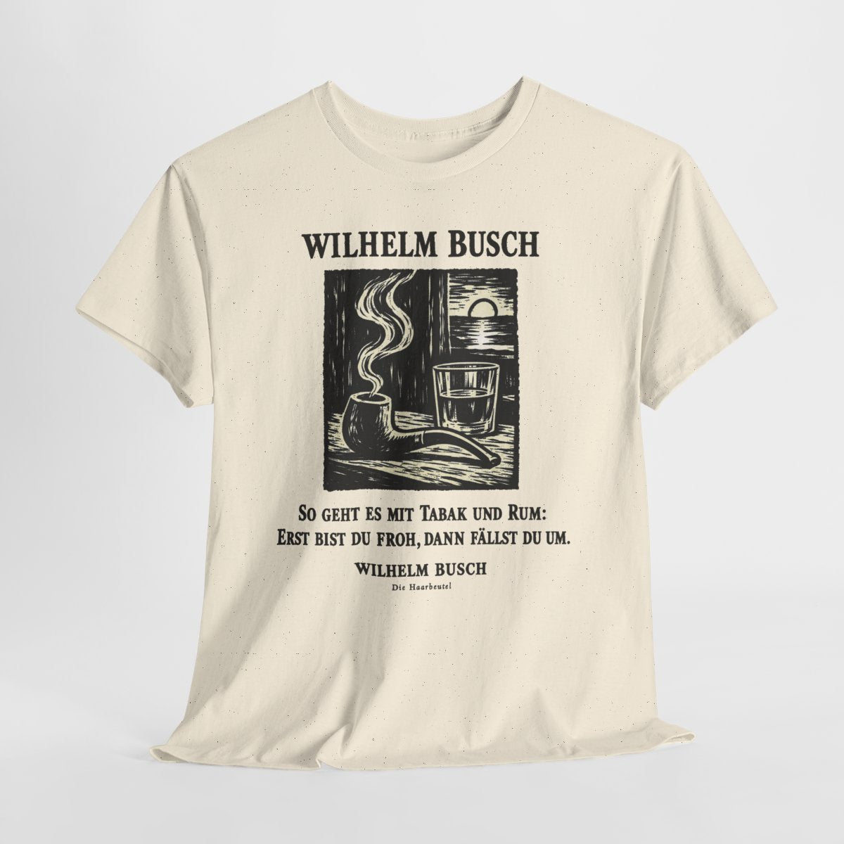 Unisex T-Shirt mit Zitat - Busch - So geht es mit Tabak und Rum Holzschnitt – hanging-1
