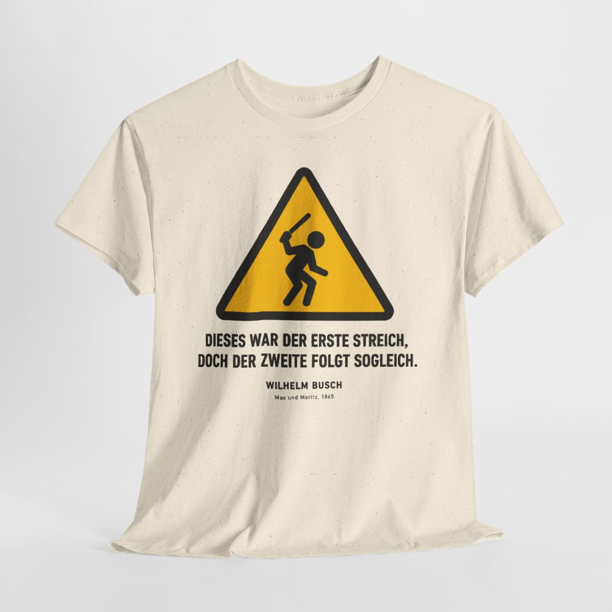 Unisex T-Shirt mit Zitat - Busch - Dieses war der erste Streich – hanging-1
