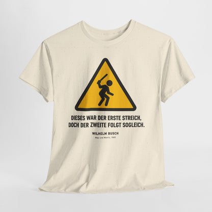 Unisex T-Shirt mit Zitat - Busch - Dieses war der erste Streich – hanging-1