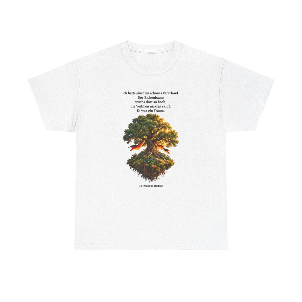 Unisex T-Shirt mit Zitat - Heine - Schönes Vaterland Eiche – front
