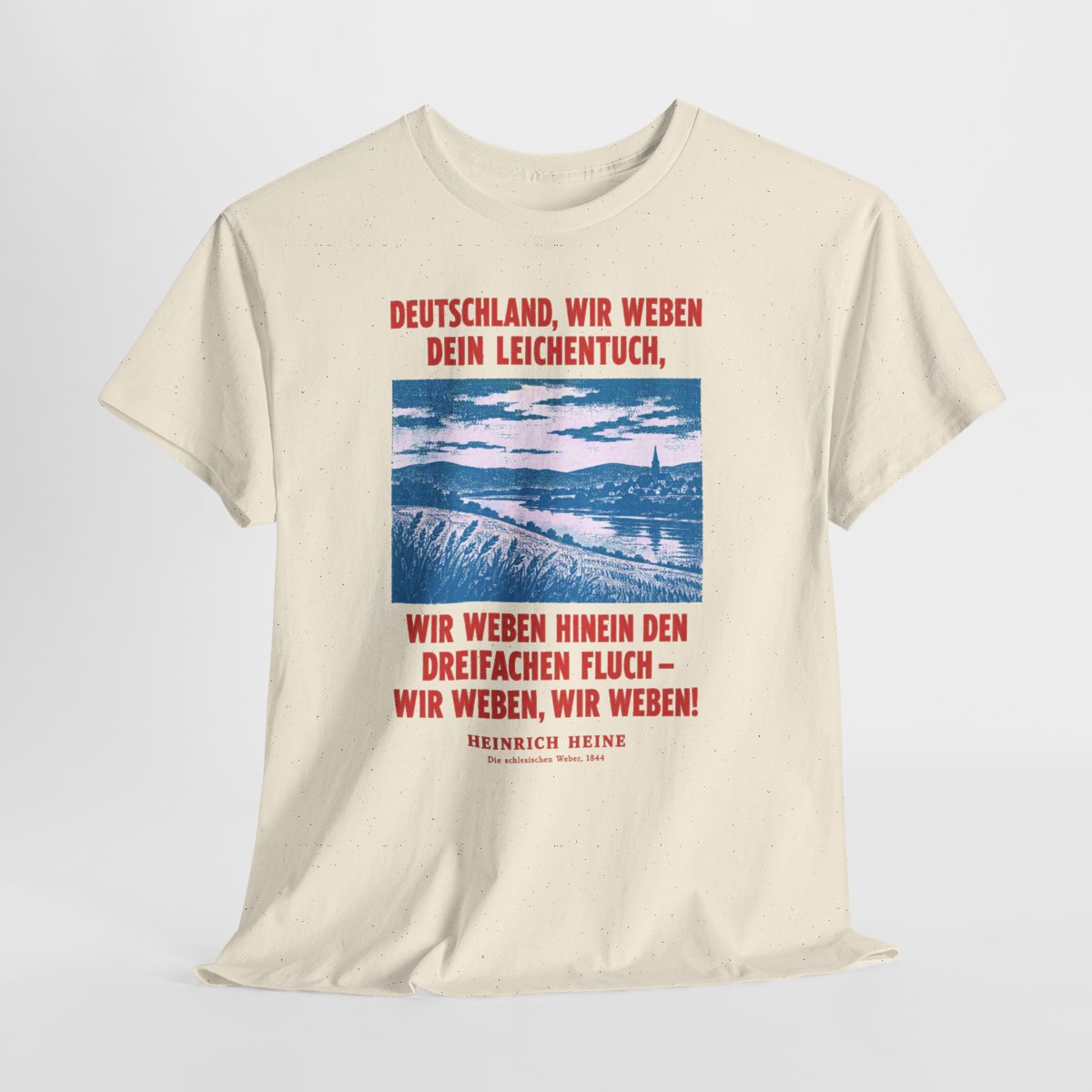 Unisex T-Shirt mit Zitat - Heine - Deutschland, wir weben dein Leichentuch – hanging-1