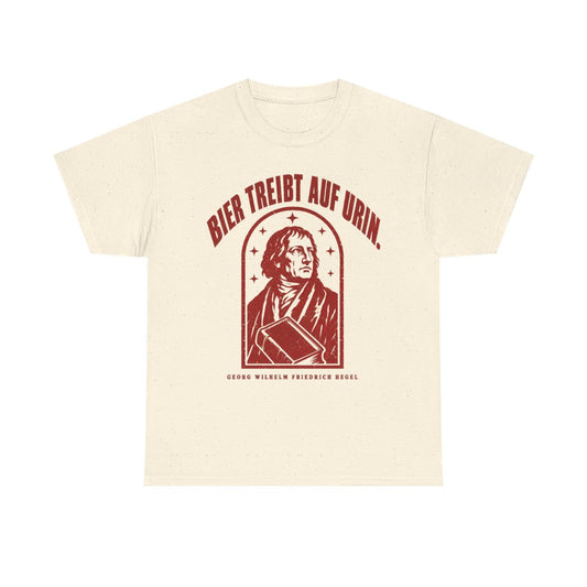 Unisex T-Shirt mit Zitat - Hegel - Bier treibt auf Urin Vintage – front