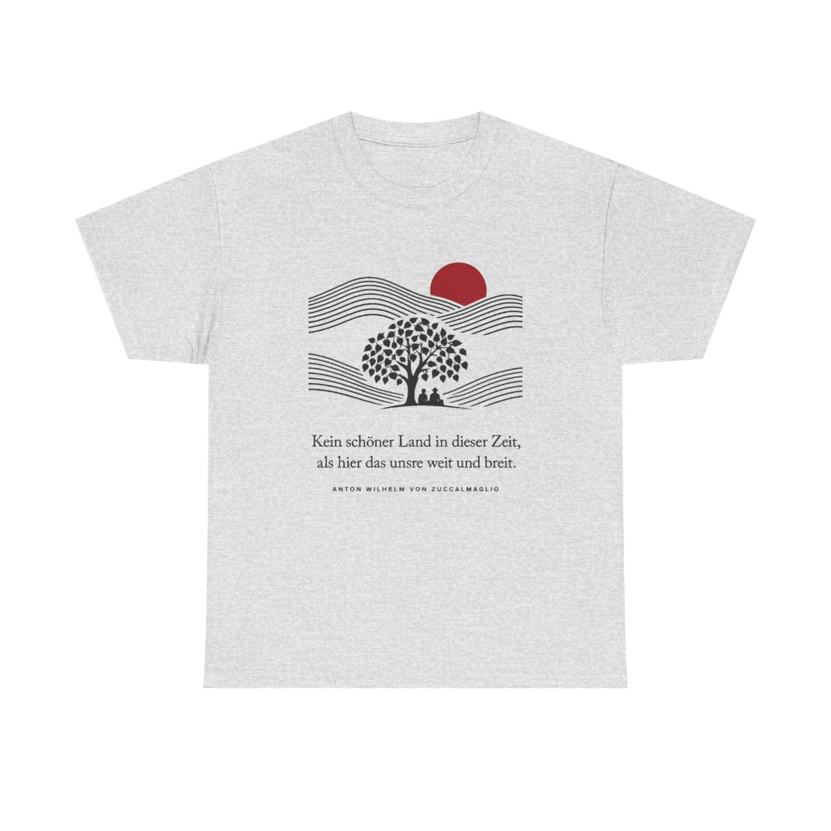 Unisex T-Shirt mit Zitat - Zuccalmaglio - Kein schöner Land – front