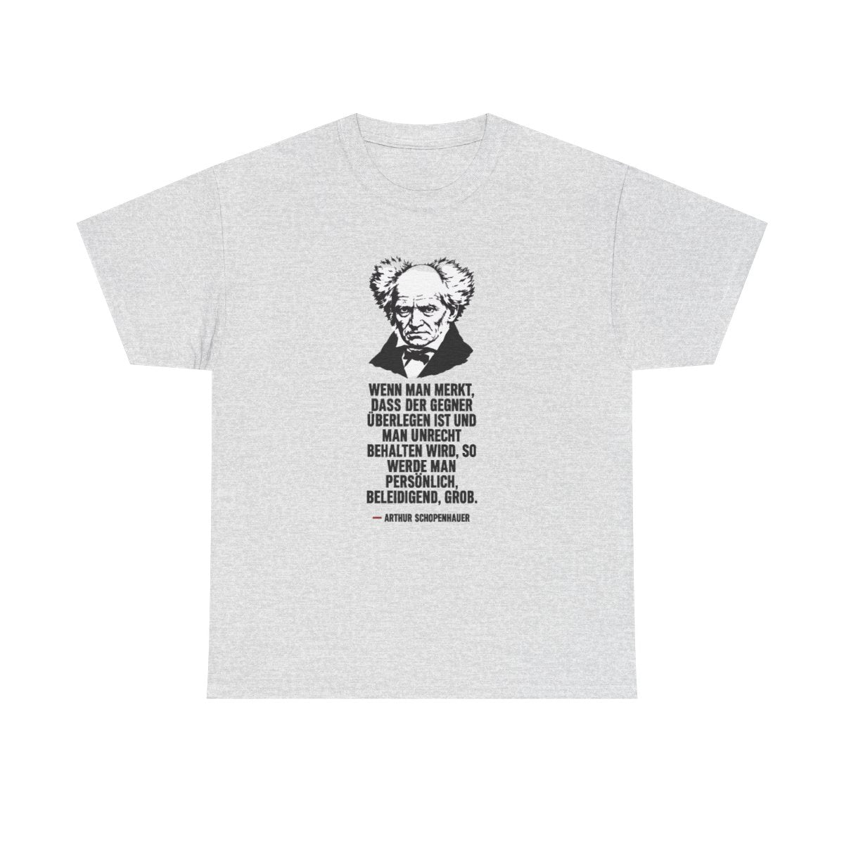 Unisex T-Shirt mit Zitat - Schopenhauer - Persönlich beleidigend grob – front